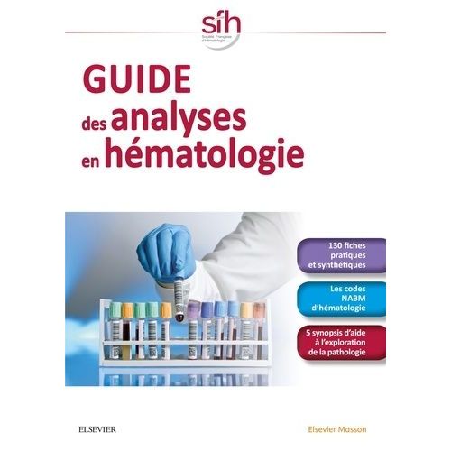 Guide Des Analyses En Hmatologie   de Collectif  Format Beau livre 