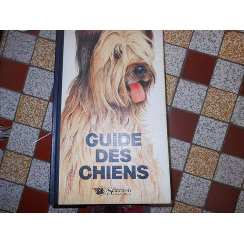Guide Des Chiens    de selection de reader s digest  Format Cartonn 