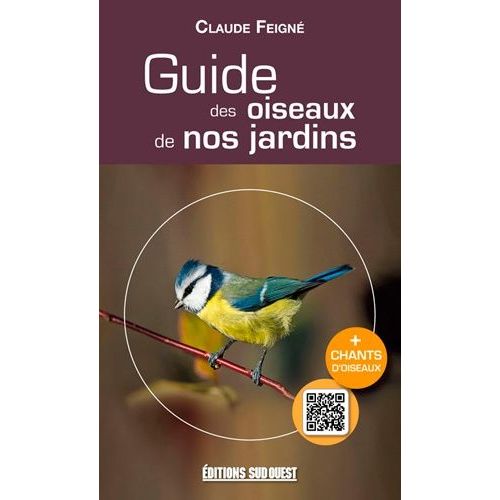 Guide Des Oiseaux De Nos Jardins    Format Broch 