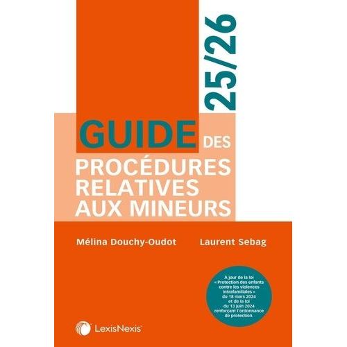 Guide Des Procdures Relatives Aux Mineurs    Format Beau livre 