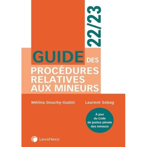 Guide Des Procdures Relatives Aux Mineurs    Format Grand Format 