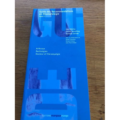 Guide Des Recommandations En Rhumatologie Tome 2 Jean Sibilia   