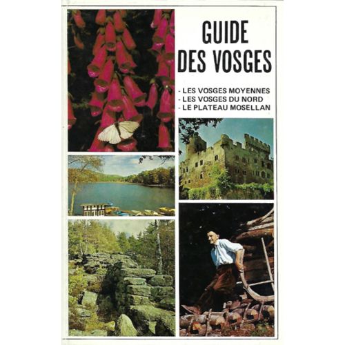 Guide Des Vosges - Tome 2 - Les Vosges Moyennes, Les Vosges Du Nord, Le Plateau Mosellan   de Jean Braun  Format Reli 