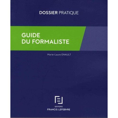 Guide Du Formaliste    Format Beau livre 
