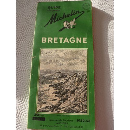 Guide Du Pneu Michelin Bretagne 1952-53   de MICHELIN  Format Livre objet 