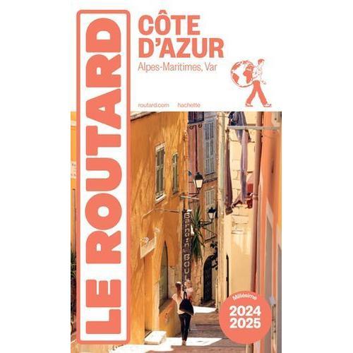 Guide Du Routard Cte D'azur 2024/25   de Collectif