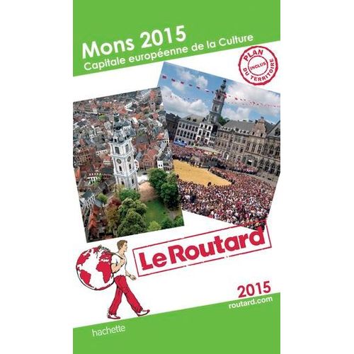 Guide Du Routard Mons 2015 Capitale Europenne De La Culture  