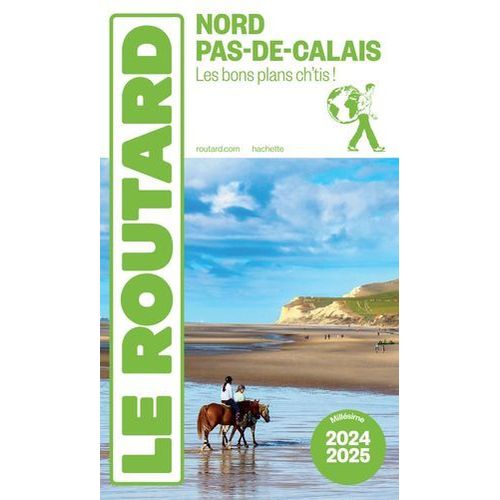 Guide Du Routard Nord, Pas-De-Calais 2024/25  