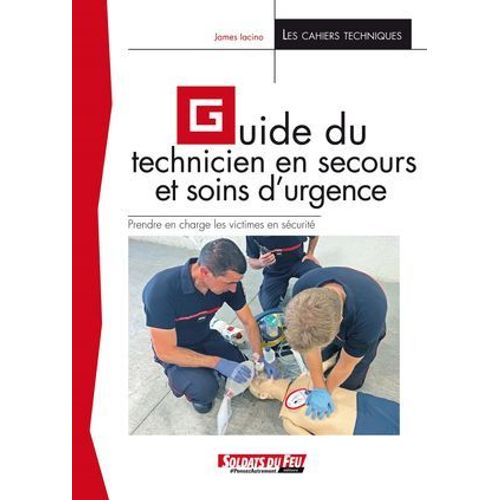 Guide Du Technicien En Secours Et Soins D'urgence  