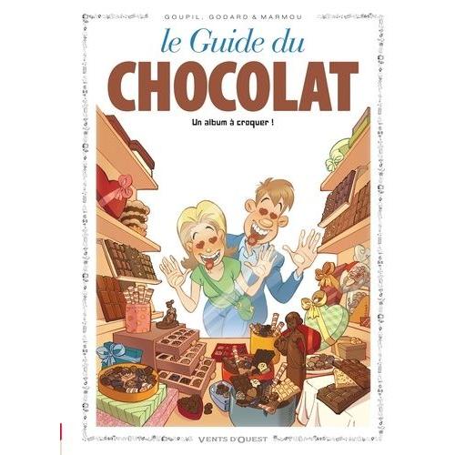 Le Guide Du Chocolat    Format Album 