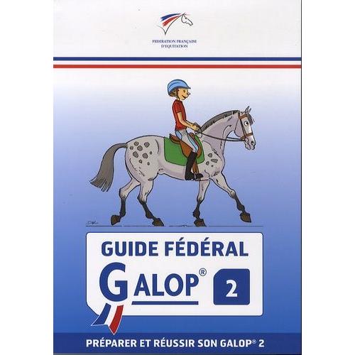 Guide Fdral Galop 2   de FFE  Format Broch 