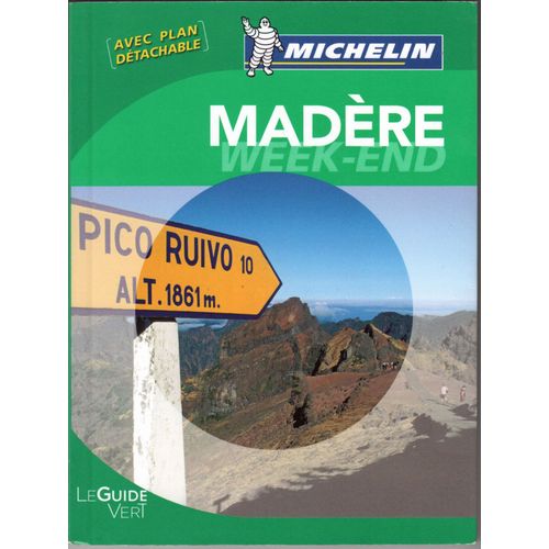 Guide Michelin Week-End De Madre   