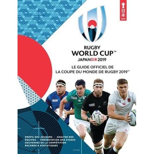 Rugby World Cup Japan 2019 - Le Guide Officiel De La Coupe Du Monde De Rugby 2019   de Collings Simon  Format Beau livre 
