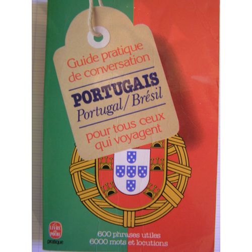 Guide Pratique De Conversation Pour Tous Ceux Qui Voyagent Portugais Portugal/ Brsil   de Anido-Freire N  Format Poche 