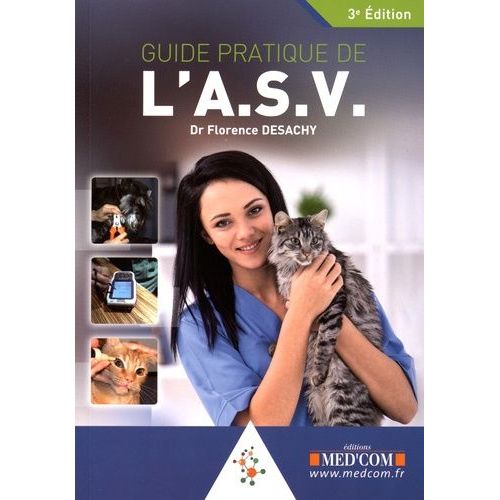 Guide Pratique De L'a.S.V    Format Broch 