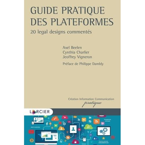 Guide Pratique Des Plateformes - 20 Legal Designs Comments    Format Beau livre 