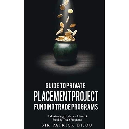 Guide To Private Placement Project Funding Trade Programs    Format Broch 