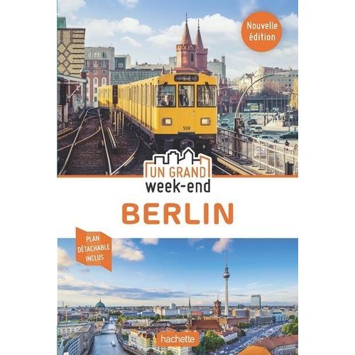 Un Grand Week-End  Berlin - Avec Plan Dtachable (1 Plan Dtachable)   de Follet Jean-Philippe  Format Poche 