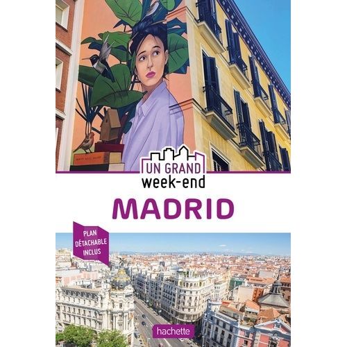Un Grand Week-End  Madrid (1 Plan Dtachable)    Format Poche 