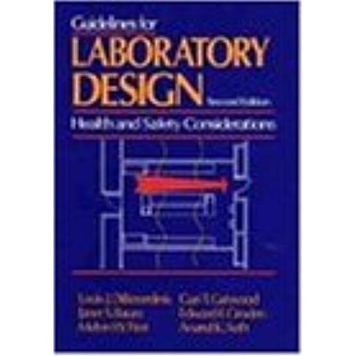 Guidelines For Laboratory Design: Health And Safety Considerations, 2nd Edition   de Anand K. Seth  Format Broch 