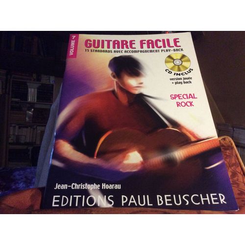 Guitare Facile (Volume7 ) 15 Standards Avec Accompagnement Play Back. (Cd Inclus Version Joue + Play Back. Spcial Rock