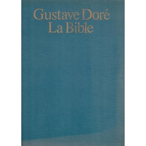 Gustave Dor, La Bible   de Anonyme  Format Livre-tissu 