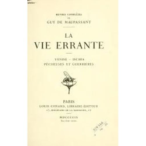La Vie Errante   de guy de maupassant 