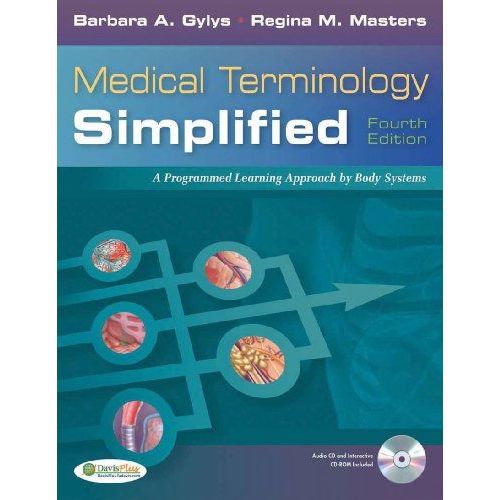 Medical Terminology Simplified: A Programmed Learning Approach By Body System [With Termplus 3.0 And Cd (Audio)]   de Barbara A. Gylys  Format Broch 