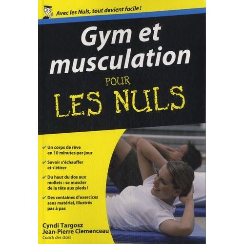 Gym Et Musculation Pour Les Nuls   de Targosz Cyndi  Format Poche 