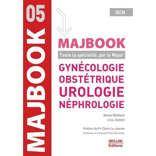 Gyncologie, Obsttrique, Urologie, Nphrologie - Toute La Spcialit, Par Le Major   de Maillard Alexis  Format Beau livre 