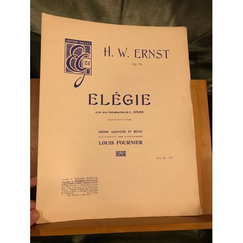 H.W. Ernst / Spohr Introduction Et Elgie Partition Violon Piano ditions Gallet Rvision Louis Fournier