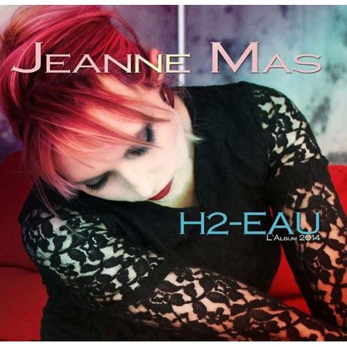 H2 Eau - Jeanne Mas