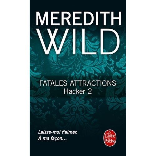 Hacker - Tome 2 - Fatales Attractions    Format Poche 