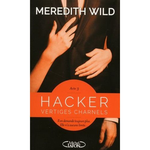 Hacker Tome 3 - Vertiges Charnels   de Wild Meredith  Format Broch 