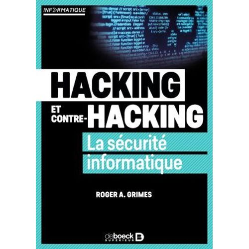 Hacking Et Contre Hacking : La Scurit Informatique  
