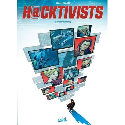 Hacktivists Tome 1 - Cellule Freequency    Format Album 