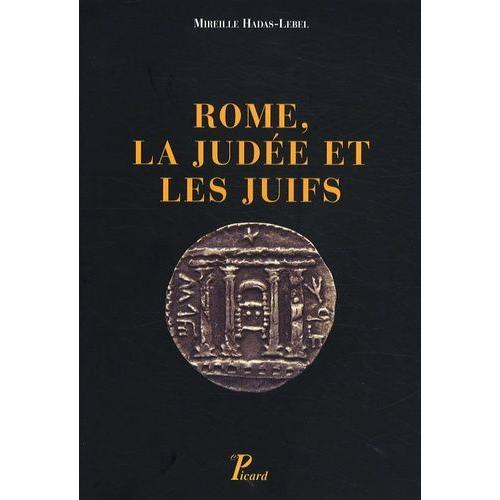 Rome, La Jude Et Les Juifs   de mireille hadas-lebel  Format Broch 