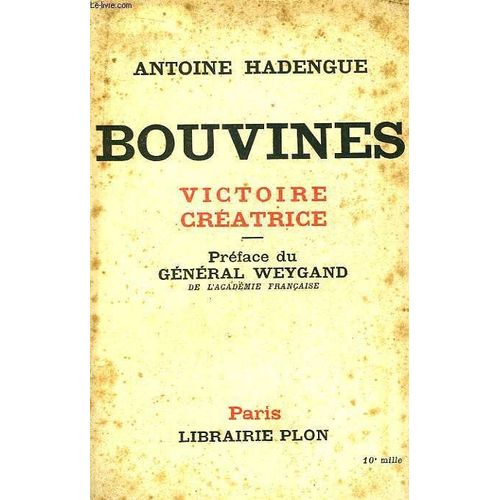 Bouvines. Victoire Cratrice   de Hadengue Antoine  Format  (Livre)
