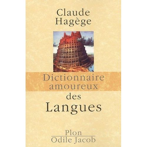 Dictionnaire Amoureux Des Langues    Format Broch 
