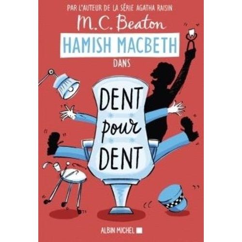 Hamish Macbeth - Tome 13 - Dent Pour Dent    Format Grand Format 