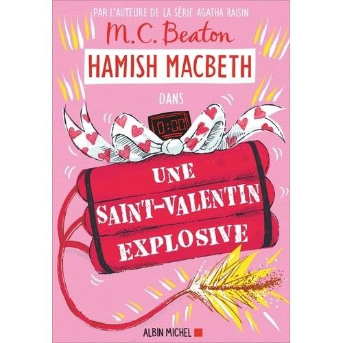 Hamish Macbeth - Tome 25 - Une Saint-Valentin Explosive   de Beaton M. C.  Format Beau livre 