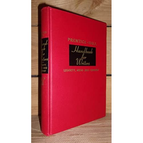 Handbook For Writers : Edited By Thomas Clark Pollock   de LEGGETT Glenn - MEAD C. David - CHARVAT William  Format Reli 