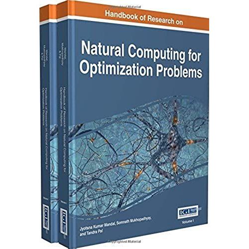 Handbook Of Research On Natural Computing For Optimization Problems (Advances In Computational Intelligence And Robotics)   de unknown  Format Broch 