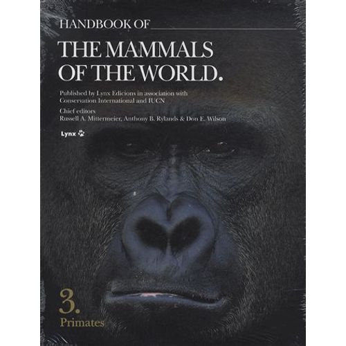 Handbook Of The Mammals Of The World - Volume 3, Primates   de Don-E Wilson  Format Reli 
