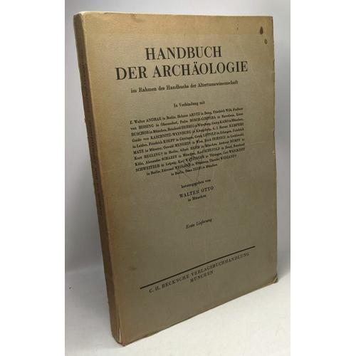 Handbuch Der Archologie Im Rahmen Des Handbuchs Der Altertumswissenschaft - Erste Lieferung   de Walter Otto  Format Broch 