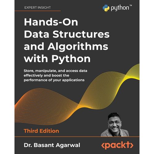 Hands-On Data Structures And Algorithms With Python - Third Edition    Format Broch 