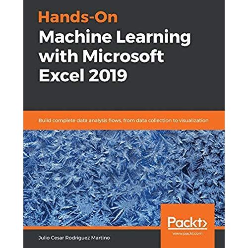 Hands-On Machine Learning With Microsoft Excel 2019    Format Broch 