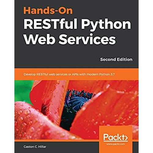 Hands-On Restful Python Web Services    Format Broch 
