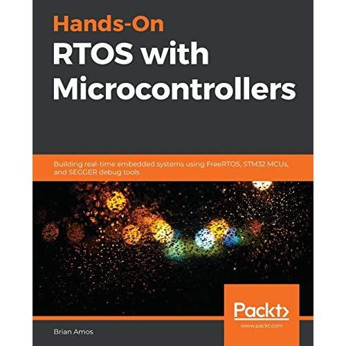 Hands-On Rtos With Microcontrollers    Format Broch 