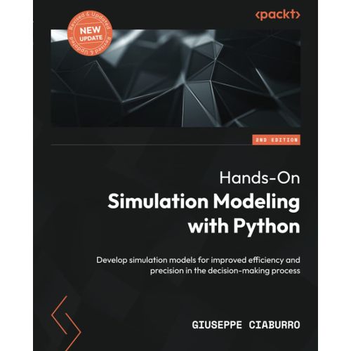 Hands-On Simulation Modeling With Python - Second Edition    Format Broch 